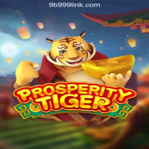 Unveiling ProsperityTiger: A Journey into 9B999.COM Oficial Slots Brasil #1