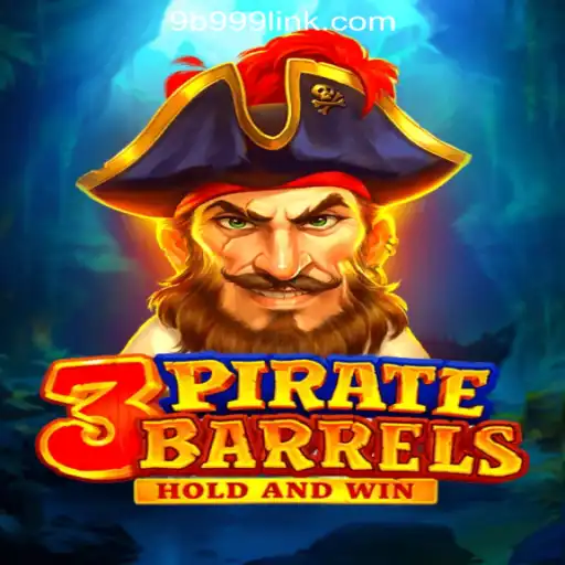 Experience the Thrill of 3PirateBarrels: Dive into Adventures with 9B999.COM Oficial Slots Brasil #1