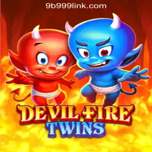 Unveiling DevilFireTwins: The Thrilling Adventure Awaits in 9B999.COM Official Slots Brasil #1